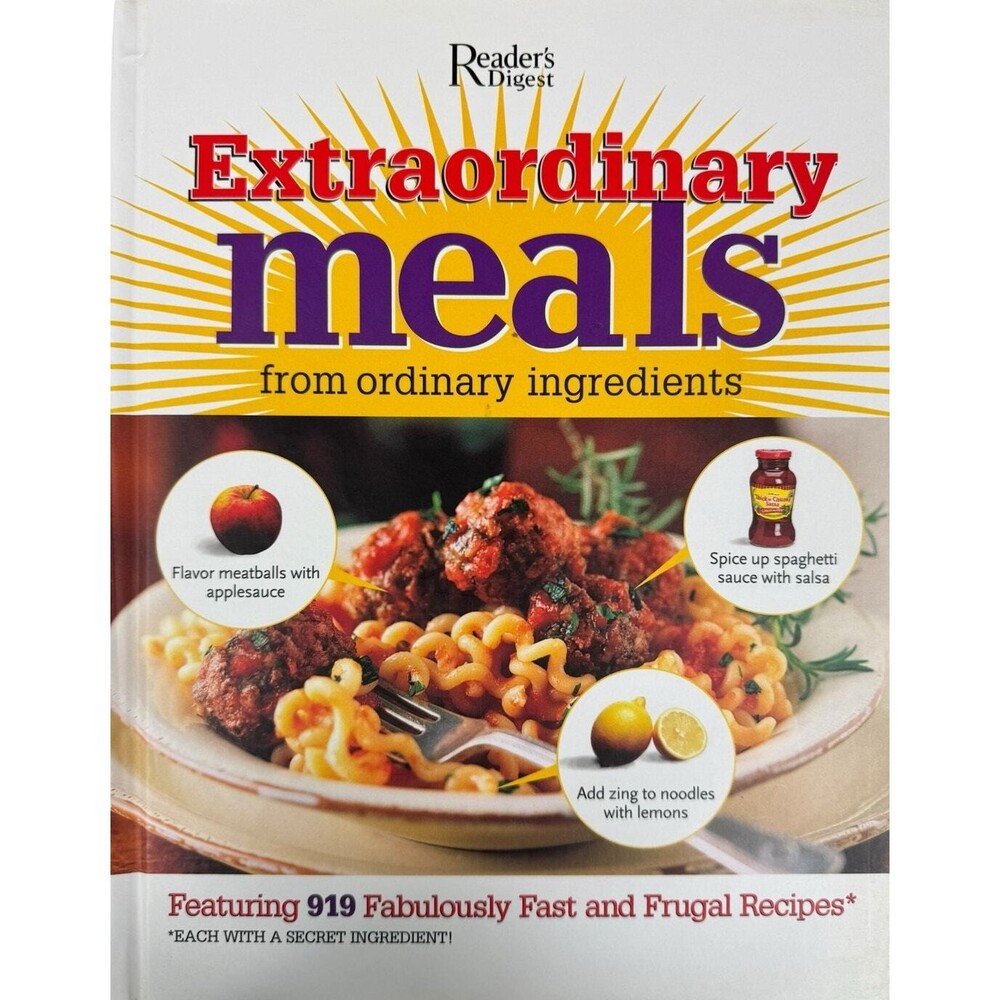 Extraordinary Meals from Ordinary Ingredients by the editors of Reader's Digest